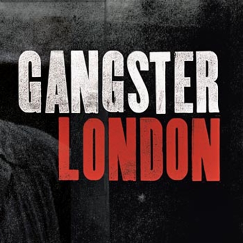 gangster london gangster london
